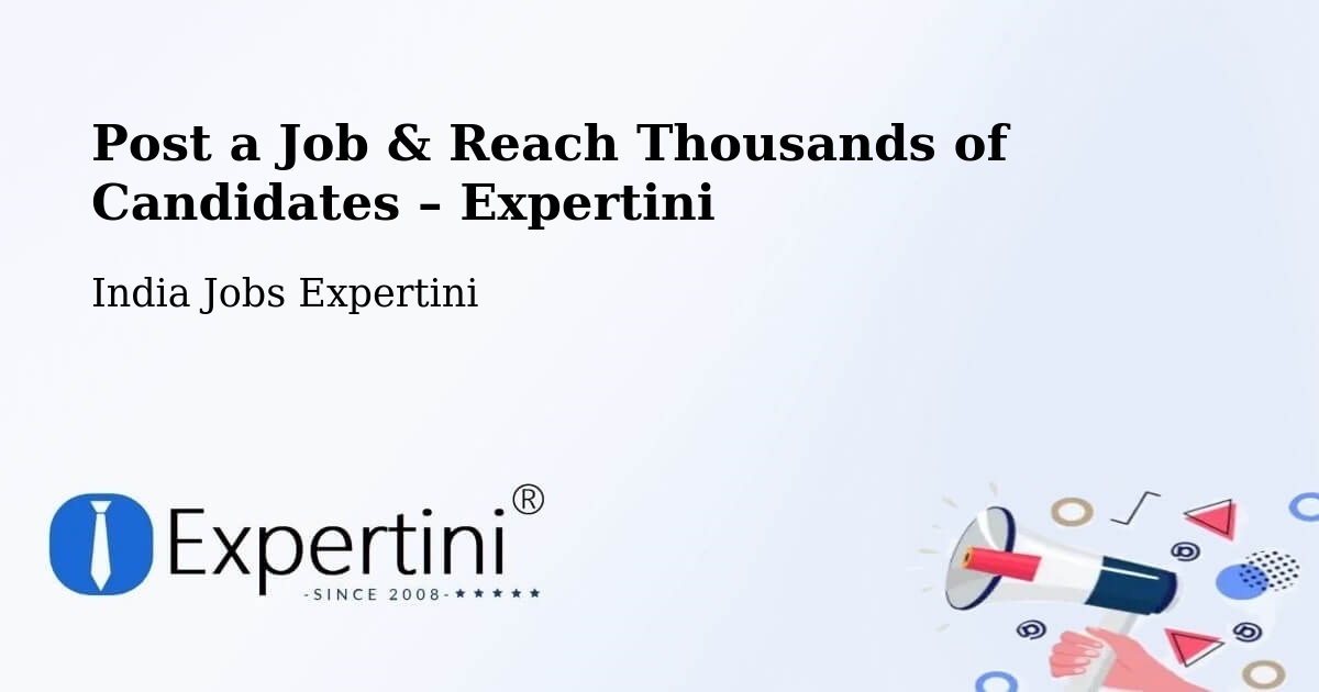 Post a Job in Noida – Hire the Right Talent - Noida, India Jobs Expertini